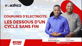 Coupures délectricité les dessous dun cycle sans fin  ECHO DU TOGO [upl. by Sabba562]