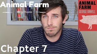 Animal Farm Chapter 7 Summary [upl. by Bolling]