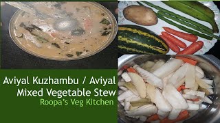 Aviyal Kuzhambu Aviyal Mixed Vegetables Stew  Kerala recipe [upl. by Norga]