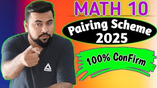 10th Math Pairing Scheme 2025🙄 Mathematics Paper Scheme Class 10 [upl. by Elberta]