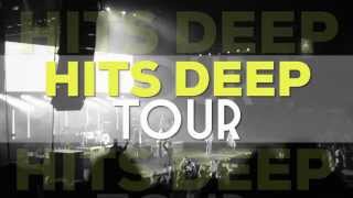 Hits Deep Tour 2014 Trailer [upl. by Arrotal]