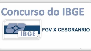 Concurso IBGE  FGV x Cesgranrio e informações do canal [upl. by Ingaborg442]