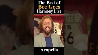 The Best of Bee Gees Harmony Live Acapella Vol 5 [upl. by Benedic510]