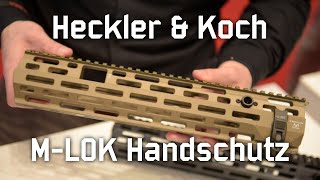 Enforce Tac 2024 MLOK Handschutz von Heckler amp Koch [upl. by Natalya]