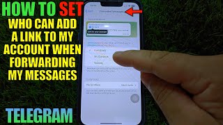 How to Set Who Can Add a Link to my Account when Forwarding my Messages on Telegram Setting [upl. by Krebs951]