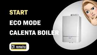 Hoe stel je de Remeha Calenta Boiler in Eco Modus [upl. by Sansone]