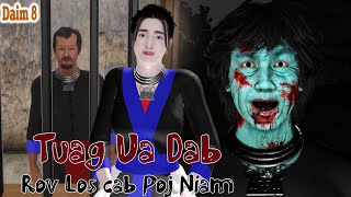 Tuag Ua Dab Rov Los Cab Poj Niam Daim 8 Dab Neeg 3D Animation [upl. by Irod680]