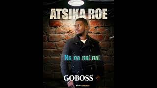 GOBOSS ATSIKA ROE nouveauté gasy 2024 audio 𝐿𝑦𝑟𝑖𝑐𝑠 MADAGASCAR hira gasy 2k24 [upl. by Webb]