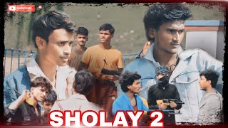 SHOLAY 2  ATSBOY [upl. by Ebba]