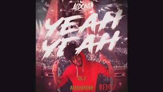 Aidonia  Yeah Yeah  DJ Riddim Remix [upl. by Llerraf]