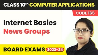 News Groups  Internet Basics  Class 10 Computer Applications Chapter 1 Code  165 [upl. by Obidiah]