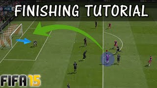 FIFA 15 FINISHING TUTORIAL  How to score goals  Shooting Tricks  INGAME Examples  FUT amp H2H [upl. by Oluas325]