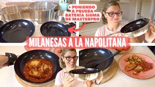 Nueva BATERÍA de COCINA Sigma MasterPRO  Receta MILANESAS a la NAPOLITANA [upl. by Ecidna]