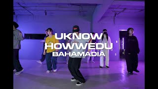 Uknowhowwedu  Bahamadia  MEL Choreography l 용인 위디댄스학원 [upl. by Rolo373]