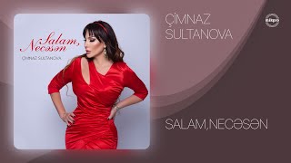 Çimnaz Sultanova — Salam Necəsən Rəsmi Audio [upl. by Assili]