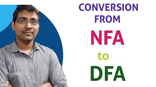 CONVERSION FROM NFA TO DFA  NON DETERMINISTIC FINITE AUTOMATA TO DETERMINISTIC FINITE AUTOMATA [upl. by Spalding]