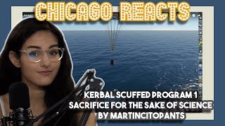 Kerbal Scuffed Program 1 Sacrifice For The Sake of Science by Martincitopants First Chicago Reaction [upl. by Aniahs401]