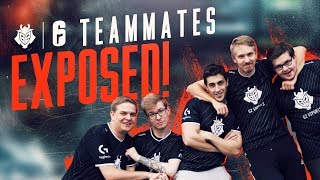 TEAMMATES EXPOSED G2 Rainbow Six Siege [upl. by Ulyram]