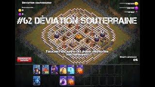 Campagne solo Clash of clans 62 Déviation souterraine [upl. by Ainolloppa188]