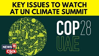 COP 28 News  UN Climate Change Conference In December 2023  Climate Crisis  Climate Change  N18V [upl. by Torr]