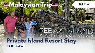 🇲🇾 Private Island Stay In Malaysia  Rebak Island Resort amp Marina Langkawi  Malayalam Travel Vlog [upl. by Hgielak224]