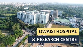 Owaisi Hospital And Research Centre  Hyderabad [upl. by Anaik]