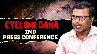 Kolkata Cyclone Dana LIVE Updates IMD Press Conference heavy rainfall alert for Odisha Bengal [upl. by Chin]