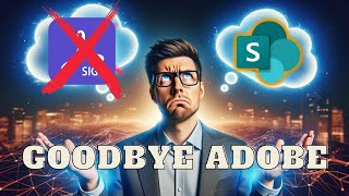 Ditch Adobe Sign amp DocuSign for SharePoint Now [upl. by Ohl]