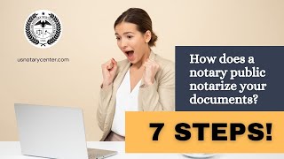 How does a notary public notarize your documents 7 Steps  usnotarycentercom [upl. by Nataniel]