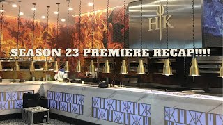 Hells Kitchen Season 23 Premire Recap [upl. by Isoais335]