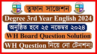 WH Question Board Question Solution Degree 3rd Year English [upl. by Arabeila]