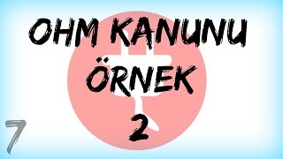 DEVRE ANALİZİ DERS 7OHM Kanunu Örnek Soru 2 [upl. by Philbo]