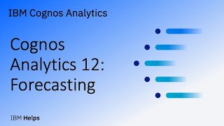 Cognos Analytics 12 Forecasting [upl. by Trey]