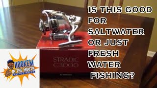 STRADIC C 3000 Is it a good REEL for SALTWATER FISHING or BIG BASS FISHING HOOKEM IN THE MOUTH [upl. by Aihsyn961]