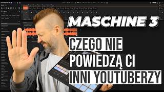 Maschine 3  okiem użytkownika Maschine od 2012 roku [upl. by Alfonzo]