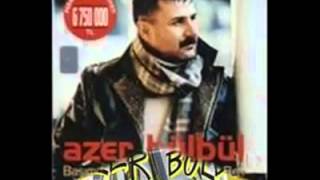 Azer Bülbül Bu nedir [upl. by Schaffer]