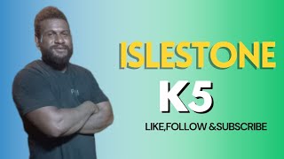 Isleston  K5 2023 [upl. by Janiuszck]