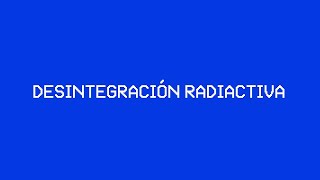 Desintegración Radiactiva Trailer [upl. by Luhar]