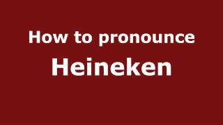 How to Pronounce Heineken  PronounceNamescom [upl. by Liatrice]