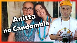 Anitta é do Candomblé  Ekéjì raspa ou não no candomblé  MOp 02 [upl. by Kerianne]