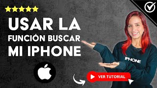 Cómo Usar la FUNCIÓN BUSCAR mi iPhone  🔎 Rastrear tu iPhone Perdido 📱 [upl. by Creigh]