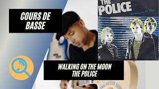 Cours de basse  Walking on the moon  The Police Cover [upl. by Grimaldi21]