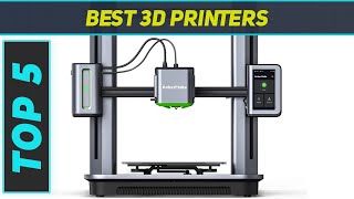 Top 5 Best 3D Printers in 2024 [upl. by Shoshanna]