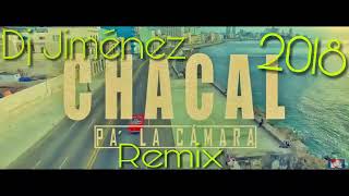 Chacal  Pa La Cámara  Remix Flamenco 2018 Dj Jiménez [upl. by Aicened309]