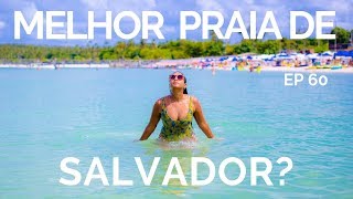 PRAIA DE SÃO TOMÉ EM SALVADOR  COMO CHEGAR 60 [upl. by Groark]