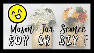 Buy or DIY Mason Jar Sconce [upl. by Assiral]