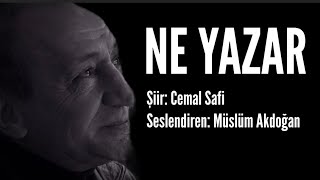 NE YAZAR  Cemal Safi  Seslendiren Müslüm Akdoğan [upl. by Prichard]