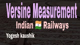 VERSINE MEASUREMENT OF RAILWAY TRACK I INDIAN RAILWAYS I PERMANENT WAY P WAY ENGINEER TIPS [upl. by Redmond]