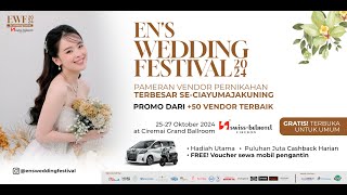 ENS WEDDING FESTIVAL 2024 PAMERAN VENDOR PERNIKAHAN TERBESAR SECIAYUMAJAKUNING CIREMAI GRAND BALL [upl. by Ki]