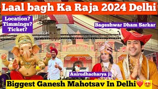 Lal Bagh Ka Raja 2024 Delhi  Ganesh Mahotsav DDA Ground Burari Bageshwar Dham Hanumant katha Delhi [upl. by Enecnarf]